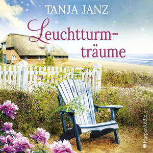 Leuchtturmträume (Ungekürzt)
