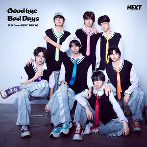 Goodbye Bad Days by EBiDAN NEXT