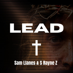 LEAD by Sam Llanes