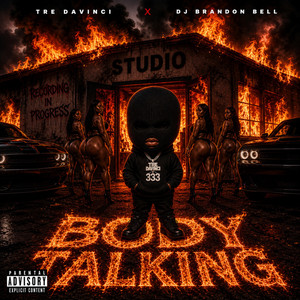 Body Talking by Tre DaVinci, Dj Brandon Bell