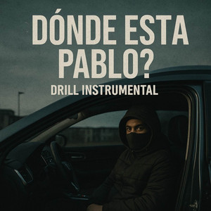 Dónde Esta Pablo? - Drill Instrumental by Bra Leyend Music