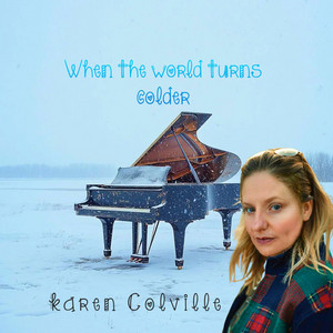 Karen Colville - When The World Turns Colder