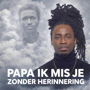 Papa ik mis je zonder herinnering by Faya-Rico Jackpot