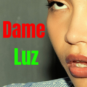 ElNueve93rd - Dame Luz