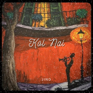 Kol Nai by JIND