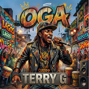 Oga by Terry G
