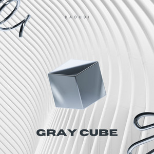 Gray Cube - Radio Edit by Daoudi