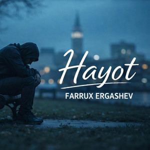 Farrux Ergashev - Hayot