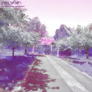 pave the street with good intentions by CYCLOPOP