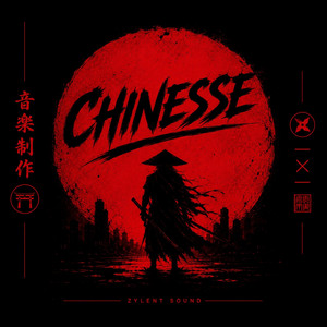 CHINESSE by Zylent Sound