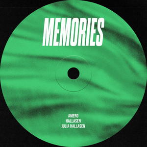 Memories by Amero, Hallasen, Julia Hallasen
