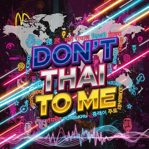 Pka Records - Don't Thai to Me