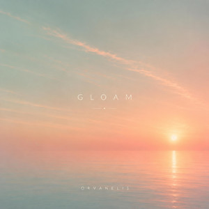 Gloam by Orvanelis