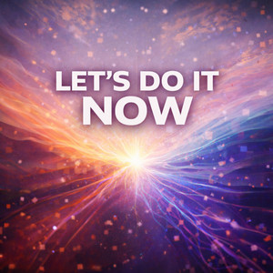 Let's do it now by Revived Echoes