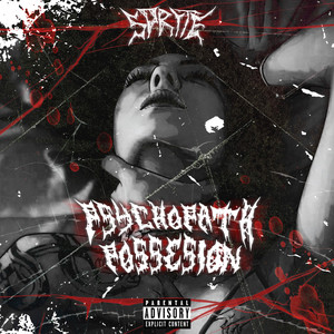 PSYCHOPATH POSSESION