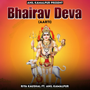 Bhairav Deva (Aarti)
