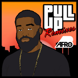 Pull Up - Remix by Afro B, Bladerunner