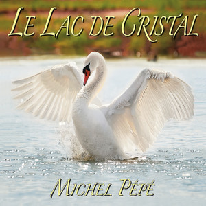 Les Splendeurs du Lac by Michel Pépé