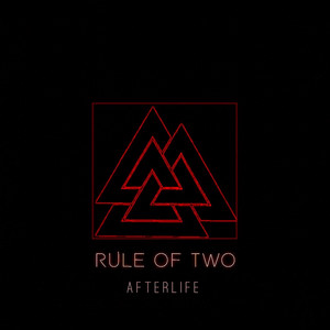 Afterlife by RULE OF TWO