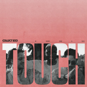 Collect 200 — Touch (2026)