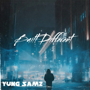 Yung Samz - Built Different