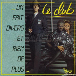 Un fait divers et rien de plus - Original Motion Picture Soundtrack by Le Club