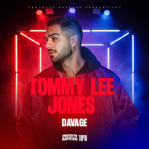 TOMMY LEE JONES by PROTOTYP RAPSTAR, DAVAGE