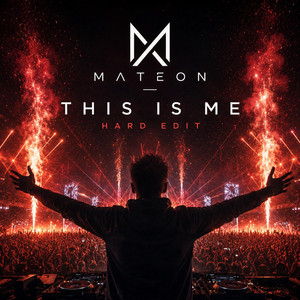 This Is Me (Hard Edit) by MATEON
