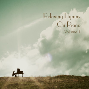 Relaxing Hymns on Piano, Vol. 1 (Instrumental)