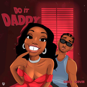 Do it Daddy by Ginika Godwin