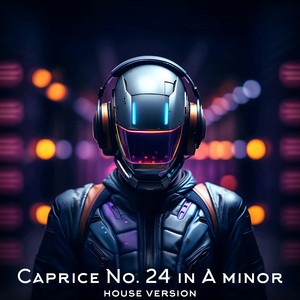 Caprice No. 24 in A minor - House version by White_Records