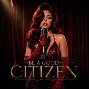 Be a good citizen by Lola Lexy