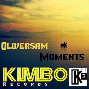 Moments - Original Mix by Oliversam