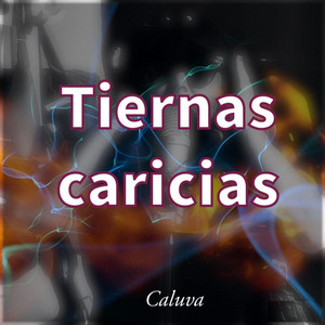 Tiernas caricias by CALUVA
