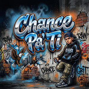 Chance Pa’ Ti by Consejero 7212