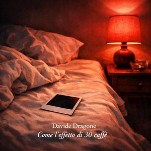 Come L'effetto Di 30 Caffè by Davide Dragone