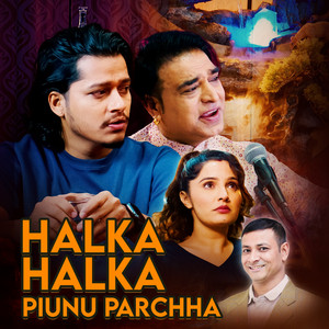 Bal Krishna Khanal - Halka Halka Piunu Parchha