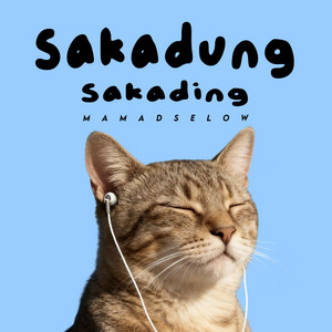 Sakadung Sakading by Mamad Selow