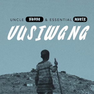 Vusiwana by Uncle ngobs, Essential Musik