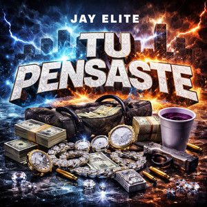 Tu Pensaste by Jay Elite