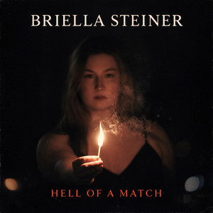 Hell of a Match by Briella Steiner