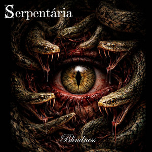 Blindness by Serpentária