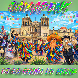 MEREQUETEANDO by Los Oaxapen´S