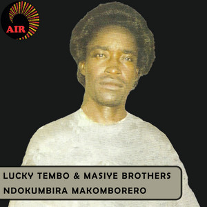 Lucky Tembo & Masiye Brothers - Shungu Dzangu