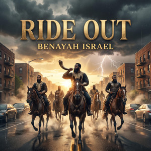 Ride Out by Benayah Israel