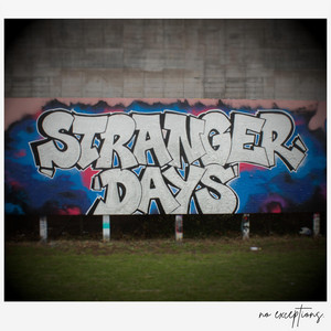 Stranger Days by No Exceptions