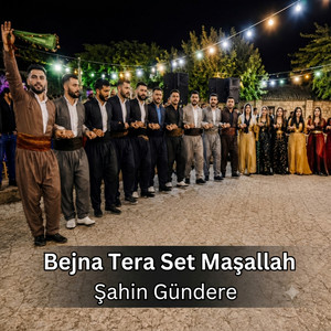 Bejna Tera Set Maşallah by Şahin Gündere