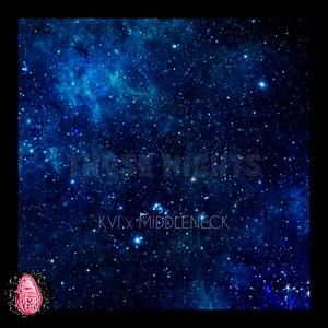 Those Nights by KVI, Middleneck, Prickly Pear Records