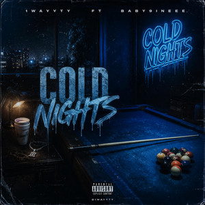 Cold Nights by 1wayyty, Baby9ineee
