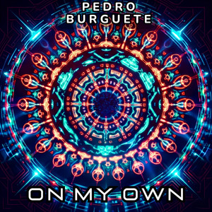 On My Own by Pedro Burguete